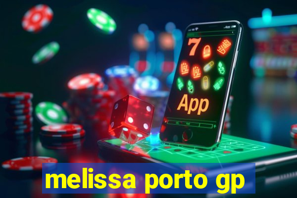 melissa porto gp